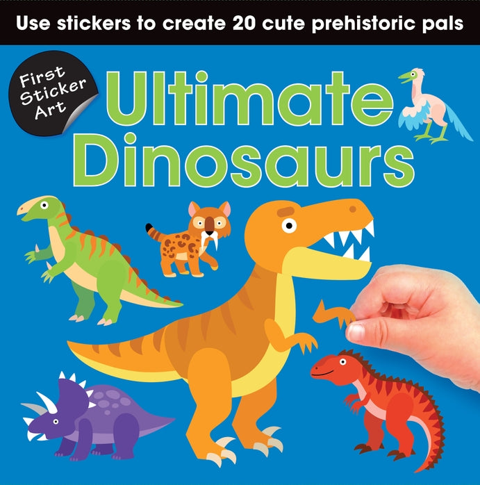 First Sticker Art: Ultimate Dinosaurs