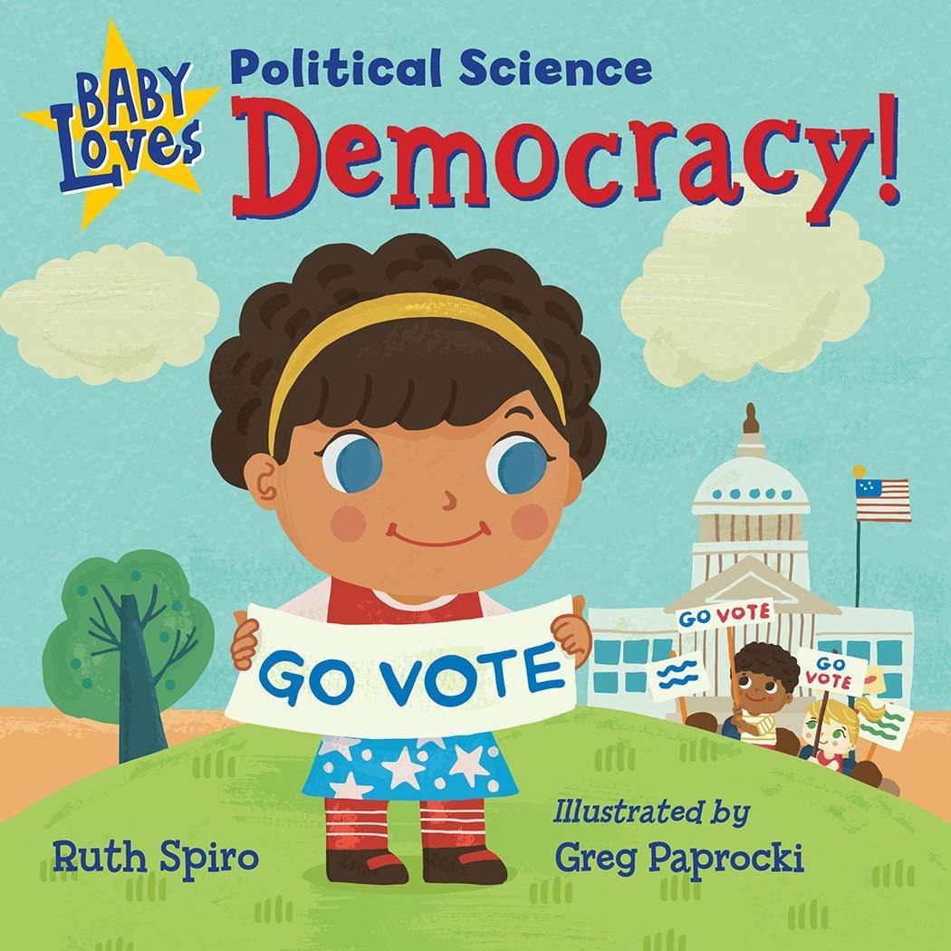 Baby Loves Political Science: Democracy! - ECOBUNS BABY + CO.