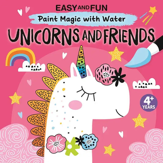 Paint Magic with Water: Unicorns and Friends